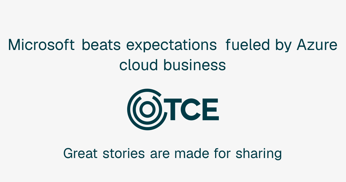 Microsoft beats expectations, fuelled by Azure cloud business